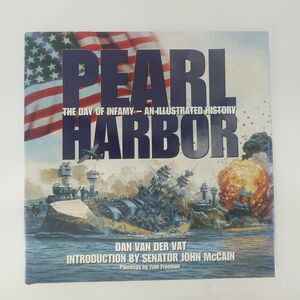 Pearl Harbor Dan Van Der Vat 2001 First Printing Illustrated History Basic Books